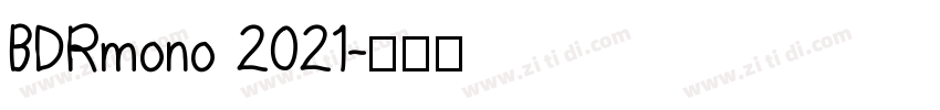 BDRmono 2021字体转换
